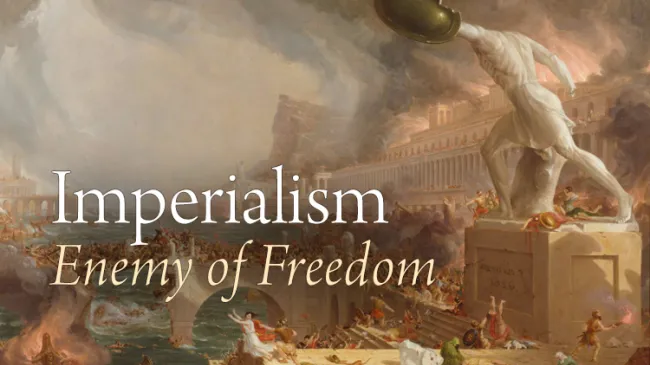 Imperialism: Enemy of Freedom 2006